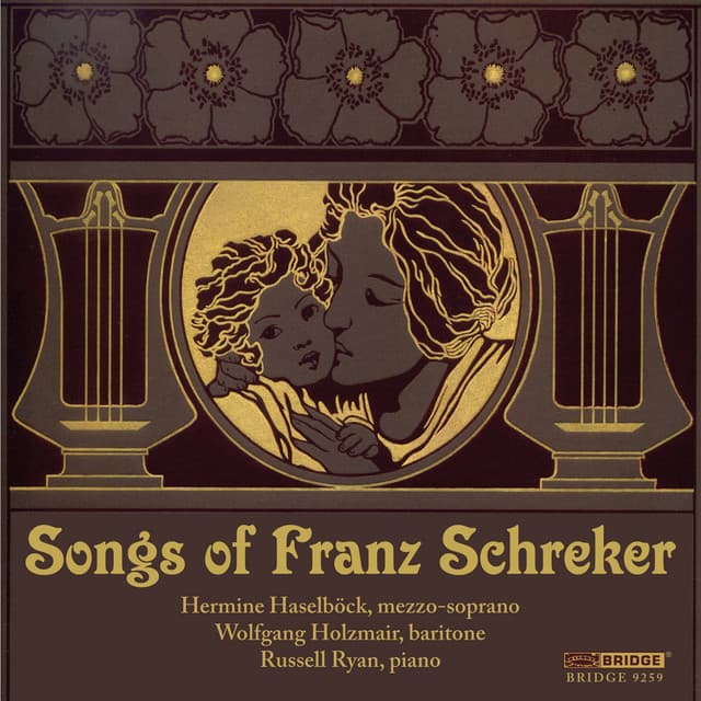 Schrecker: Songs - Franz Schreker