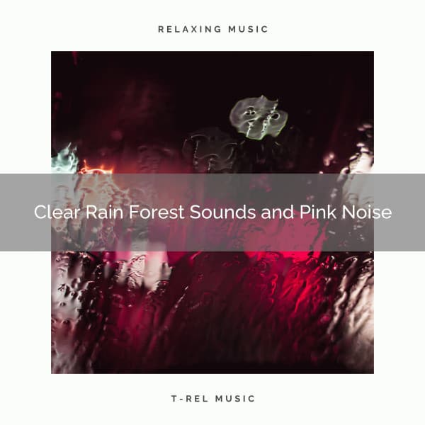 2021 New: Clear Rain Forest Sounds and Pink Noise - Crafting Audio