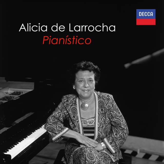 "Pianístico" - Alicia de Larrocha - Alicia de Larrocha