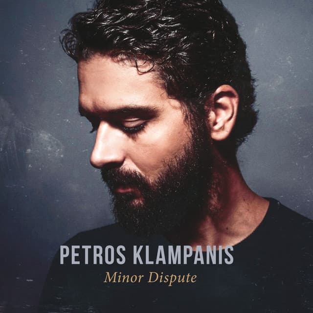 Minor Dispute - Petros Klampanis