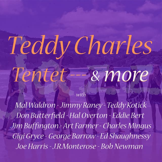 Tentet & More - Teddy Charles