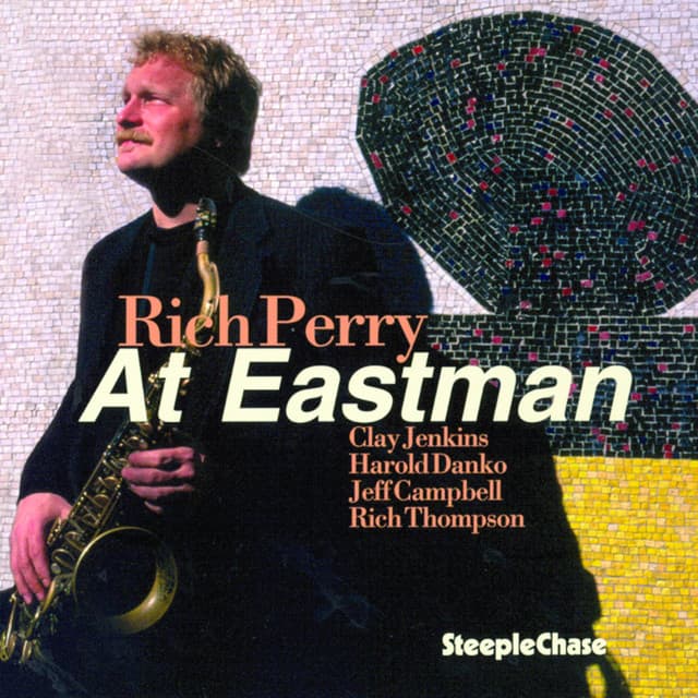 At Eastman - Rich Perry