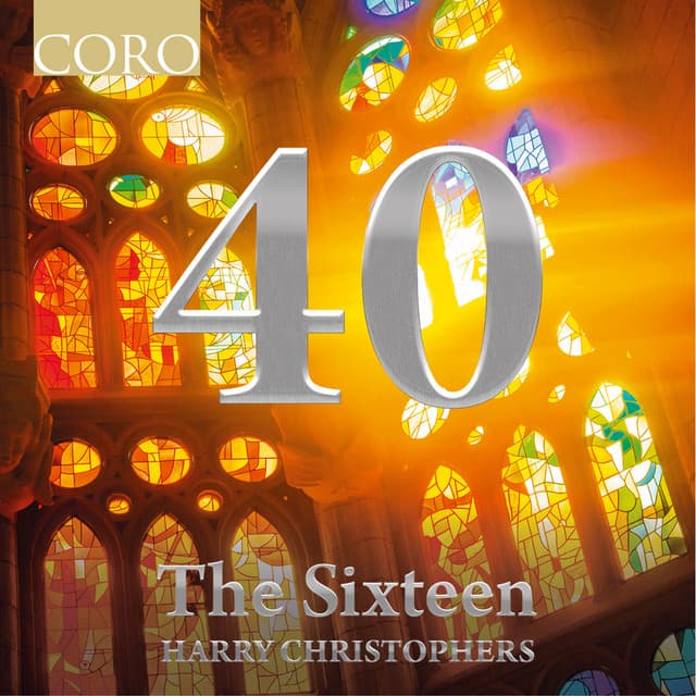 40 - The Sixteen