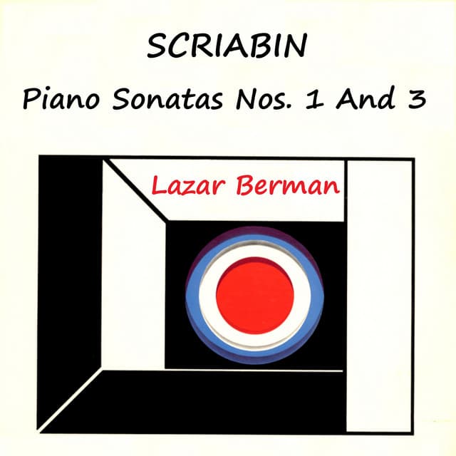 Scriabin Piano Sonatas, Nos. 1 and 3 - Alexander Scriabin