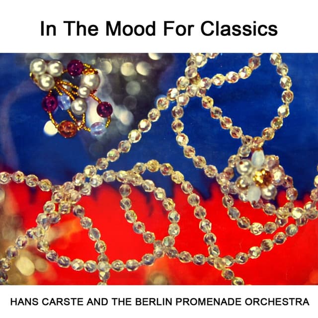 In The Mood For Classics - Richard Strauss