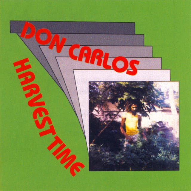 Harvest Time - Don Carlos