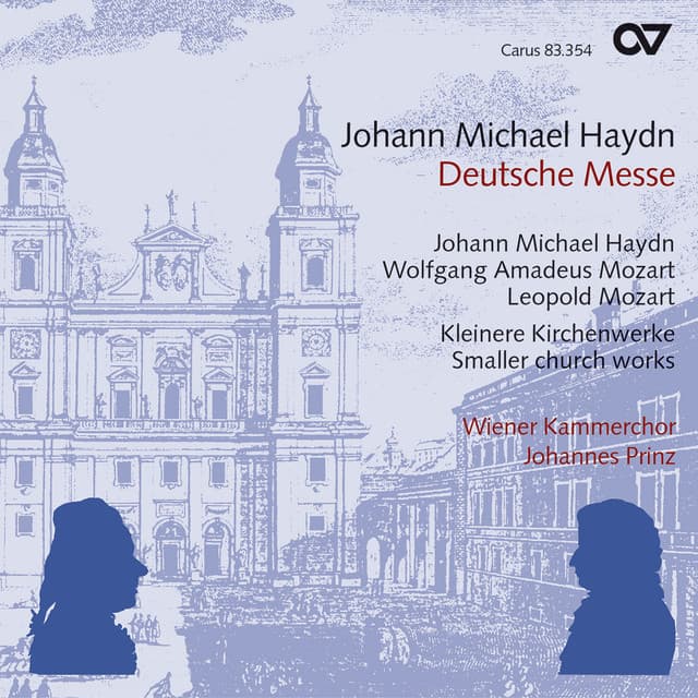Johann Michael Haydn: Deutsche Messe - Vienna Chamber Choir