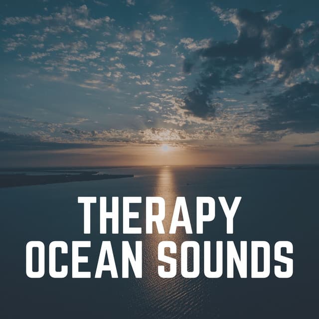 Therapy Ocean Sounds - Relaxing Ocean Sounds