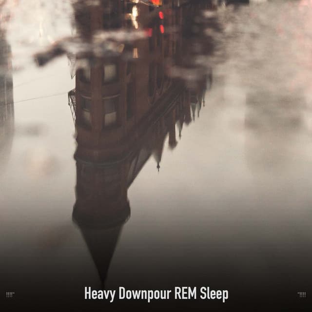 !!!!" Heavy Downpour REM Sleep "!!!! - Sonidos De Truenos y Lluvia