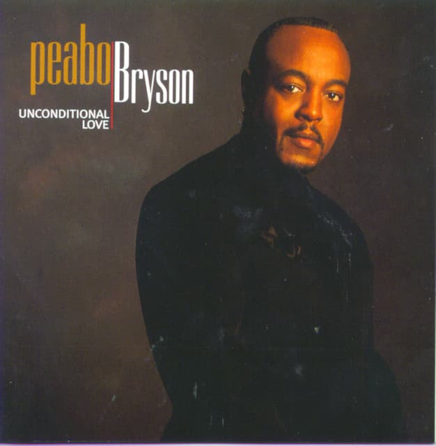 Unconditional Love - Peabo Bryson