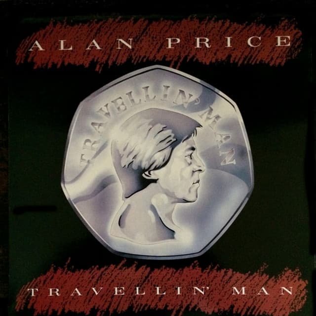 Travellin' man - Alan Price