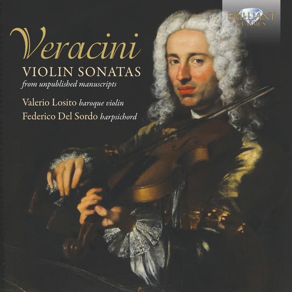 Veracini: Violin Sonatas from Unpublished Manuscripts - Francesco Maria Veracini
