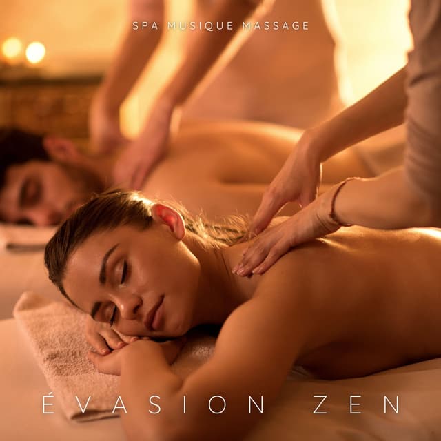 Évasion Zen: Musique Instrumentale De Spa - Spa Musique Massage