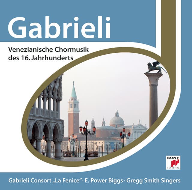 Gabrieli in San Marco - Music for a capella choirs and multiple choirs, brass & organ - Giovanni Gabrieli