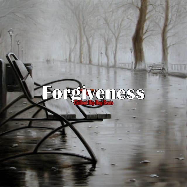 Forgiveness - Chillout Hip Hop Beats