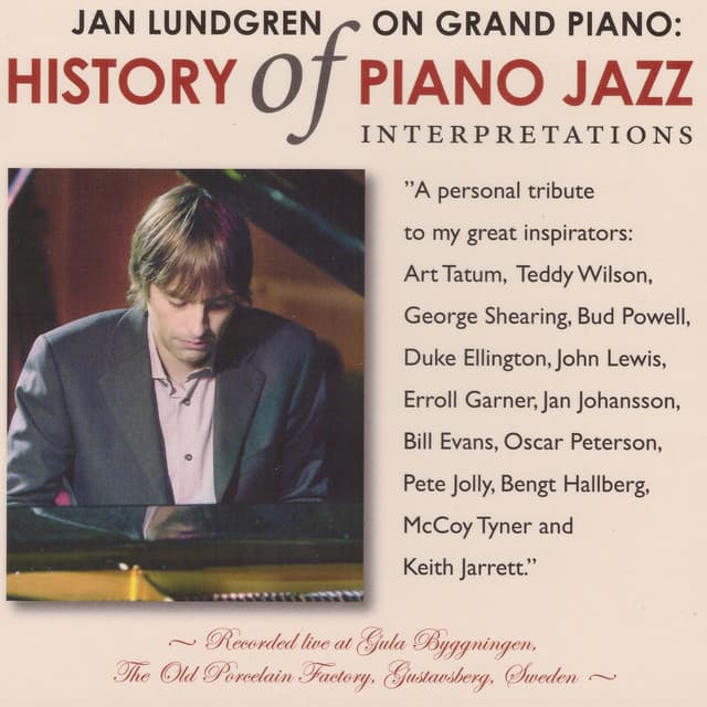 History of Piano Jazz - Interpretations - Jan Lundgren