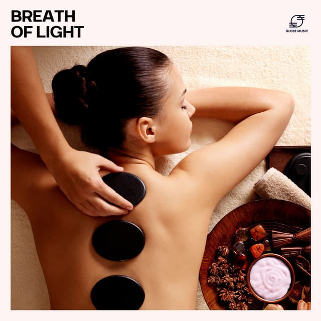 Breath of Light - Spa Music Hour
