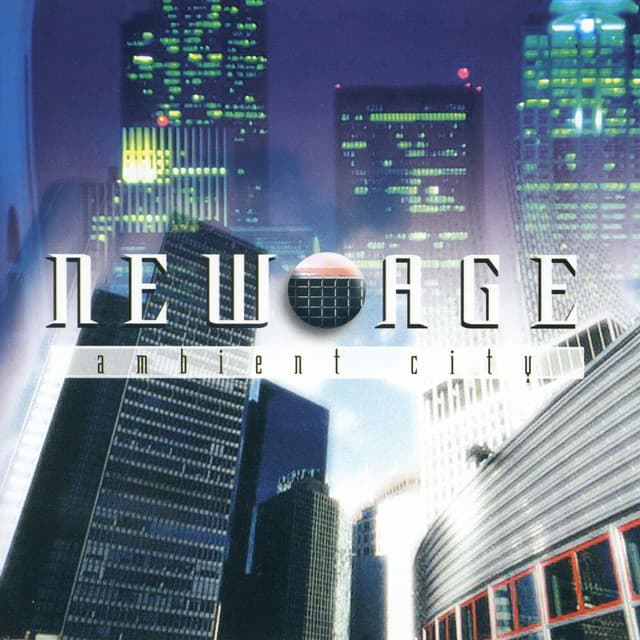 New Age, Ambient City - D.R.