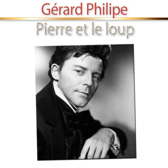 Pierre et le loup - Gérard Philipe