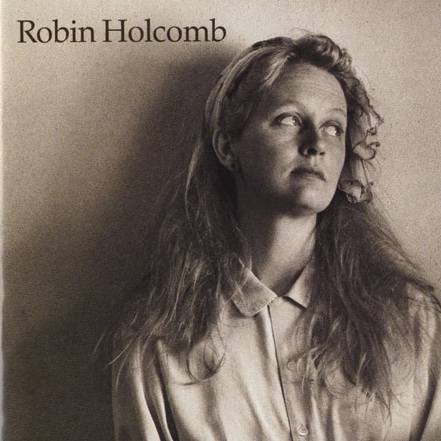 Robin Holcomb - Robin Holcomb