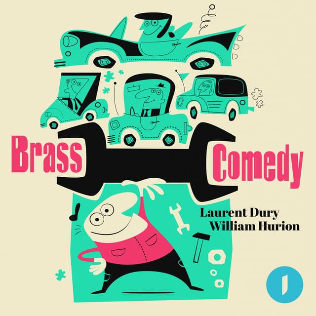 Brass Comedy - Laurent Dury