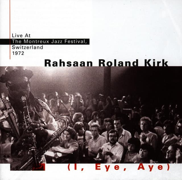 I, Eye, Aye - Rahsaan Roland Kirk