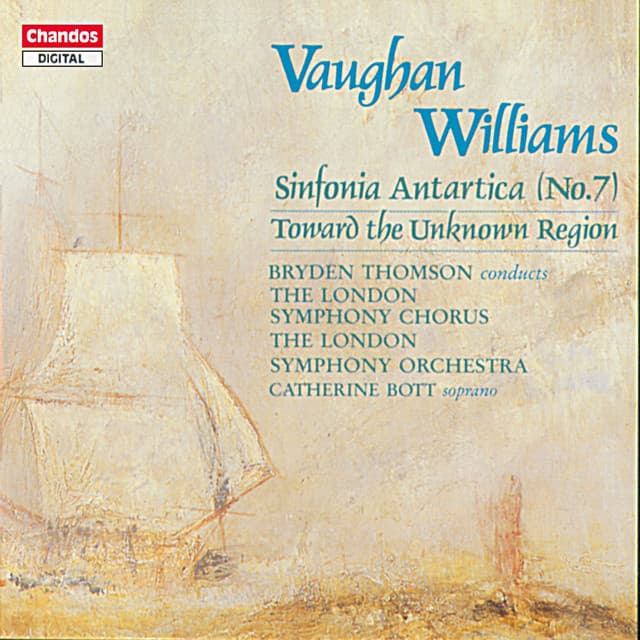 Vaughan Williams: Sinfonia Antartica & Toward the Unknown Region - Ralph Vaughan Williams