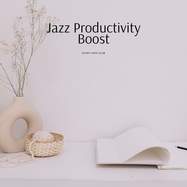 Jazz Productivity Boost: Groovy Tunes for Task Mastery - Study Jazz Club