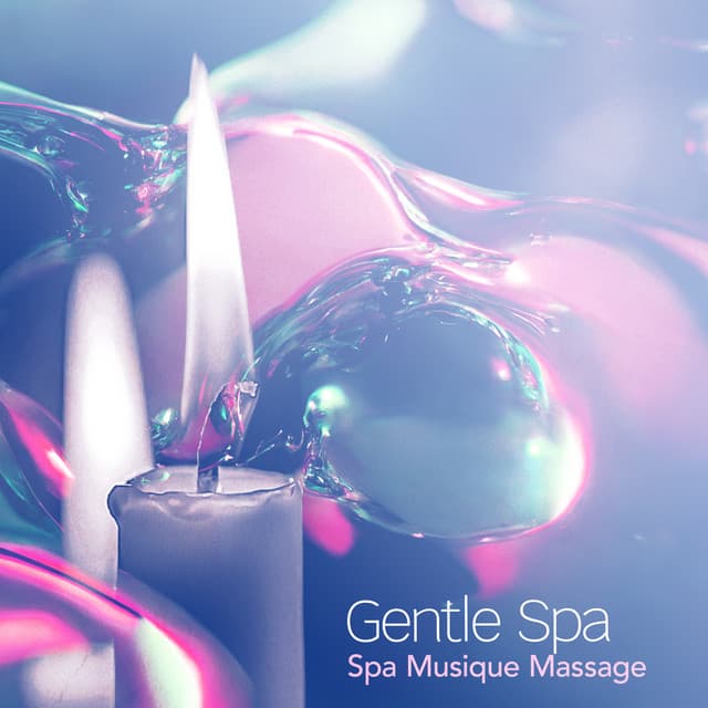 Gentle Spa - Spa Musique Massage