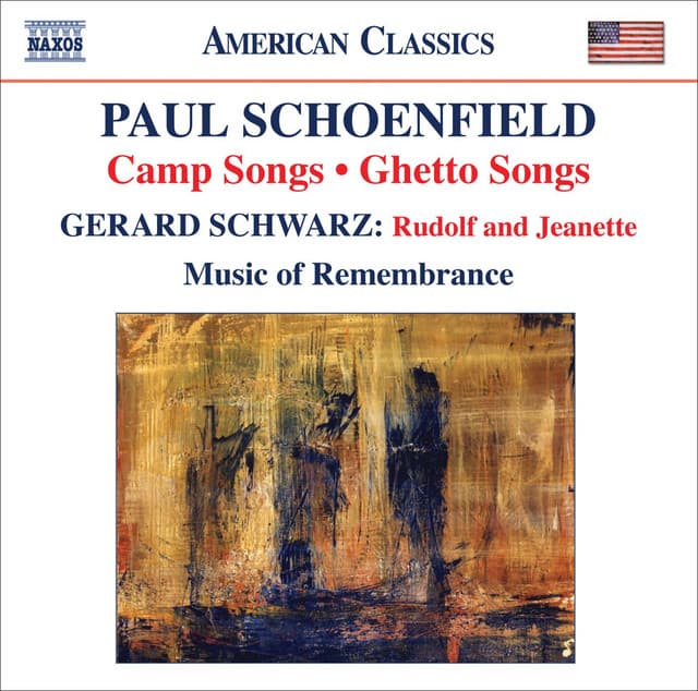 Schoenfield, P.: Camp Songs / Ghetto Songs / Schwarz, G.: Rudolf and Jeanette - Paul Schoenfield
