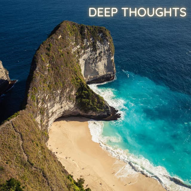Deep Thoughts - Bali Vibes