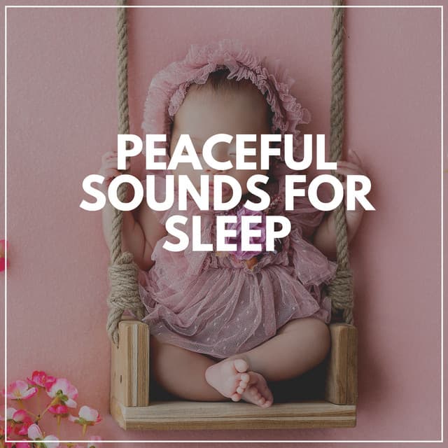 Peaceful Sounds for Sleep - Healing Peace