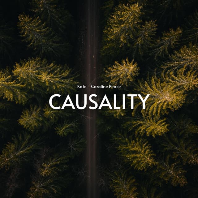 Causality - Kate - Caroline Peace