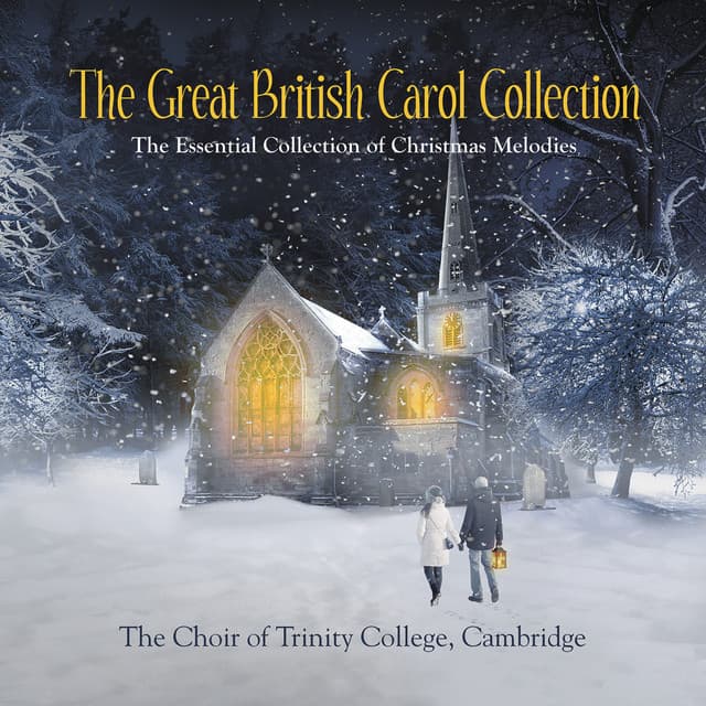 Christmas Carols - The Choir Of Trinity College, Cambridge
