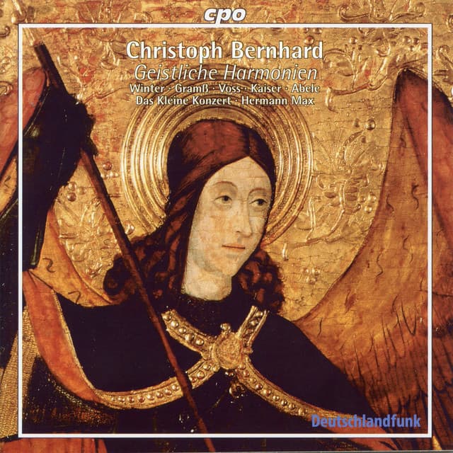 Bernhard: Geistlicher Harmonien & Other Sacred Concertos - Christoph Bernhard