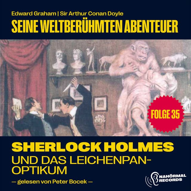 Sherlock Holmes und das Leichenpanoptikum - Sherlock Holmes - Seine weltberühmten Abenteuer