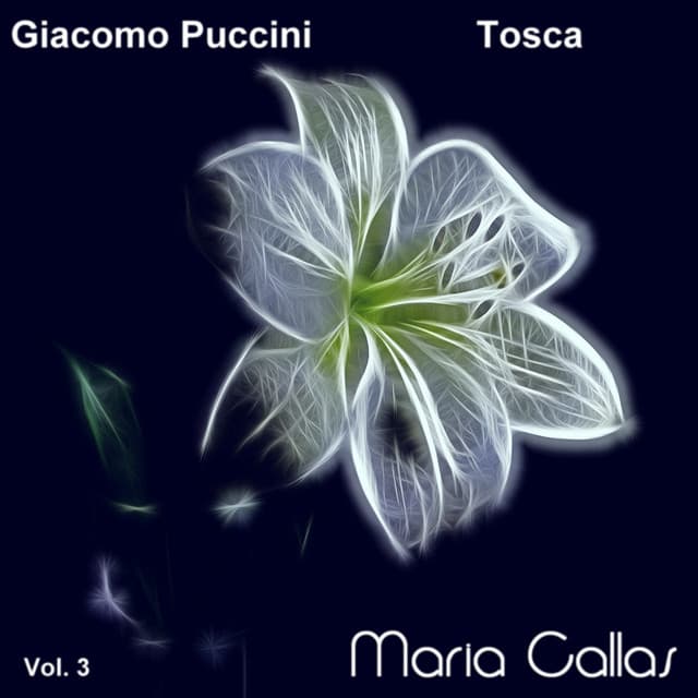 Giacomo Puccini: Tosca - Maria Callas