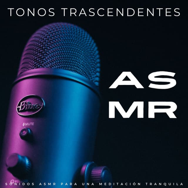 Tonos Trascendentes: Sonidos Asmr Para Una Meditación Tranquila - Tiempo Discreto