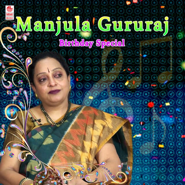 Manjula Gururaj-Birthday Special - Manjula Gururaj