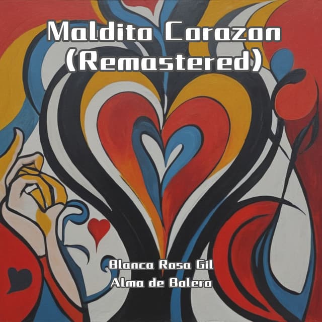 Maldito Corazon - Blanca Rosa Gil