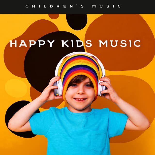 Happy Kids Music - Children's Music
