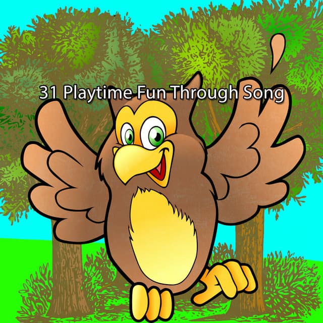 31 Playtime Fun Through Song - Kids Hits Project
