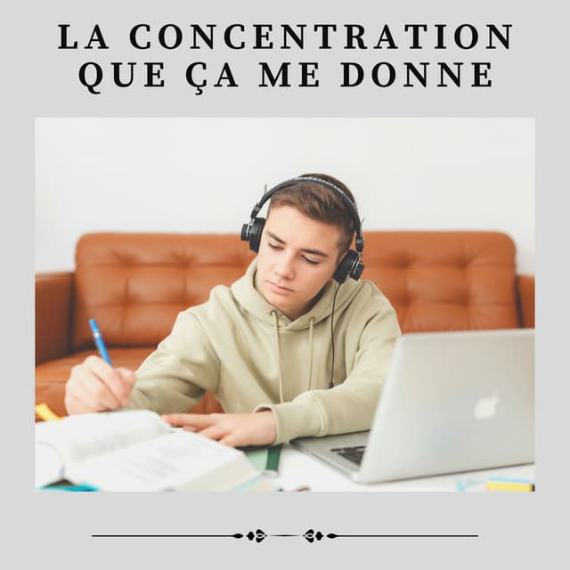 La Concentration Que ça Me Donne - Pensée Positive Académie
