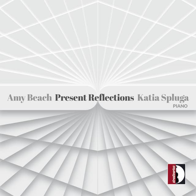 Present Reflections - Amy Beach