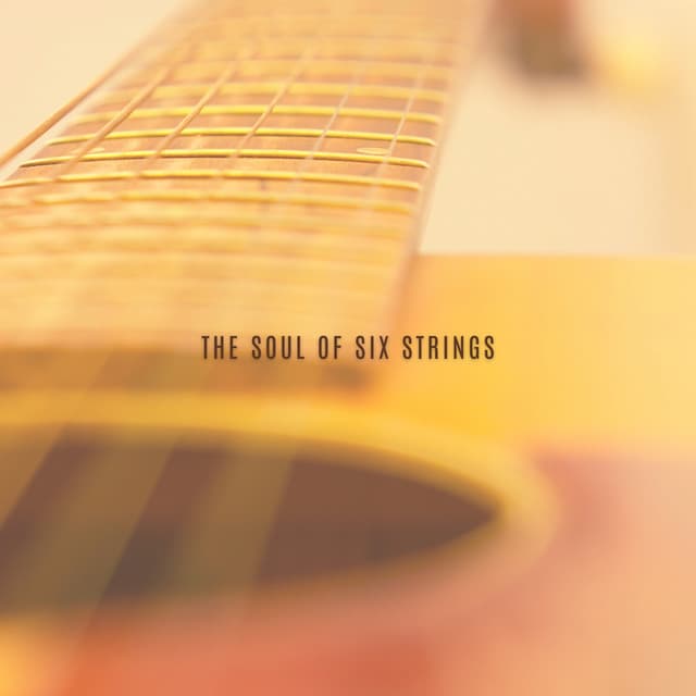 The Soul of Six Strings - Spanish Guitar Chill Out