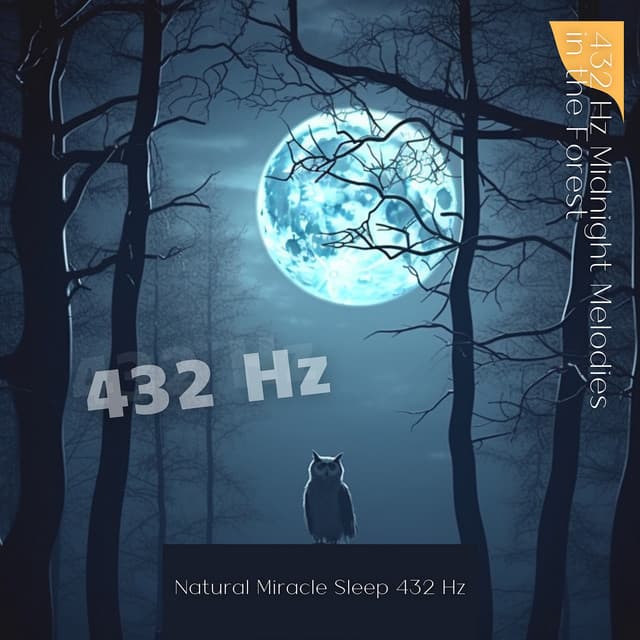 432 Hz Midnight Melodies in the Forest - Natural Miracle Sleep