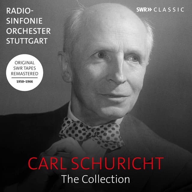 Carl Schuricht - The Collection - Bachchor Stuttgart