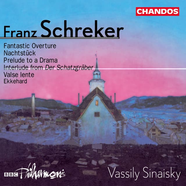 Schreker: Orchestral Works, Vol. 1 - Franz Schreker