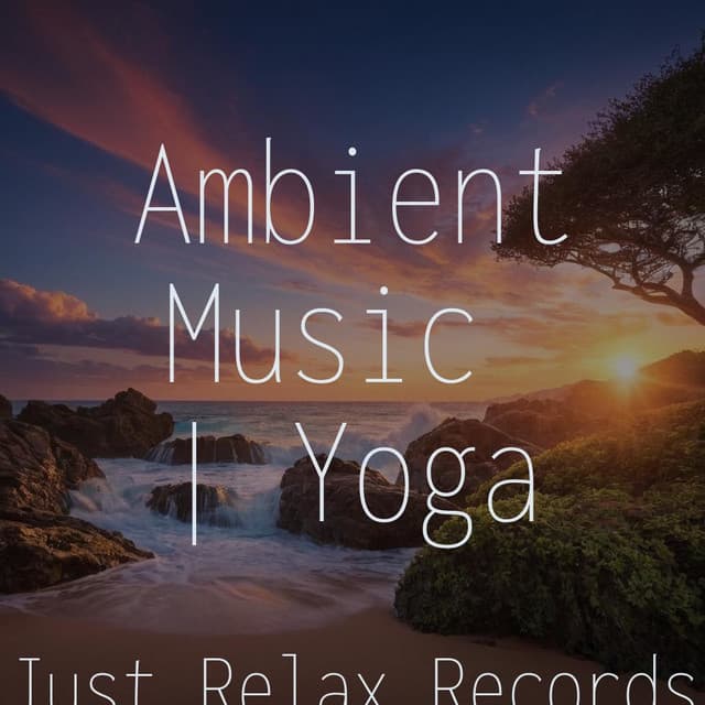 Ambient Music | Yoga - Meditar Profundamente