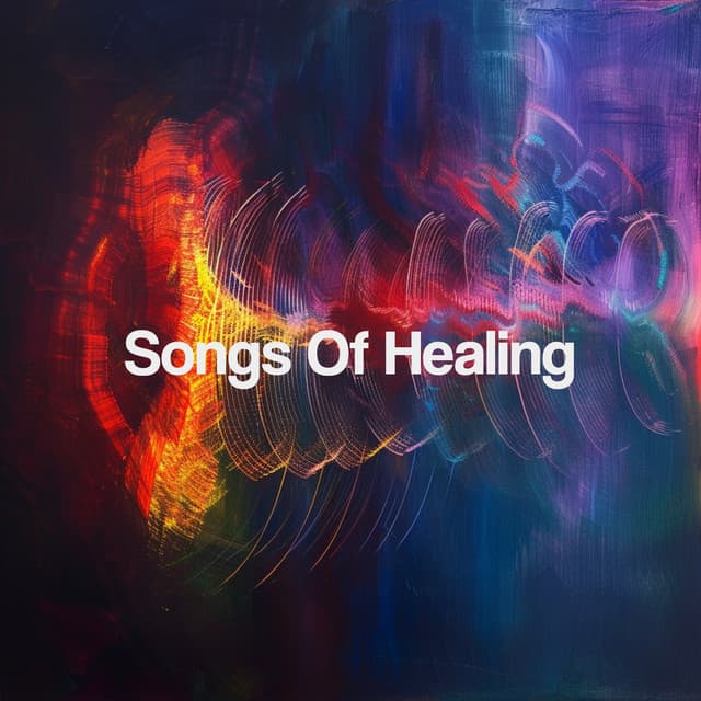 Songs Of Healing - Musica Relajante